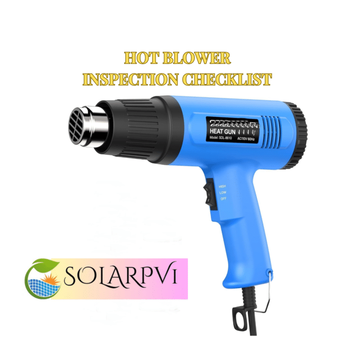 HOT BLOWER INSPECTION CHECKLIST